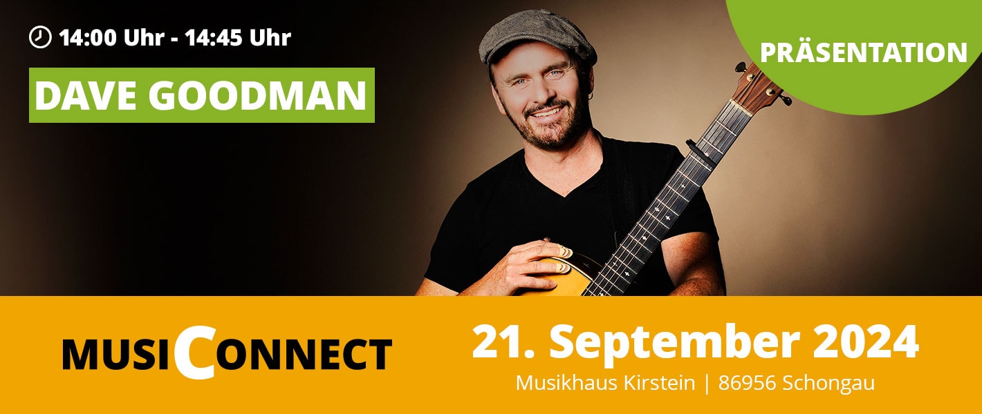 Banner Dave Goodman bei der MusiConnect 2024 im Musikhaus Kirstein