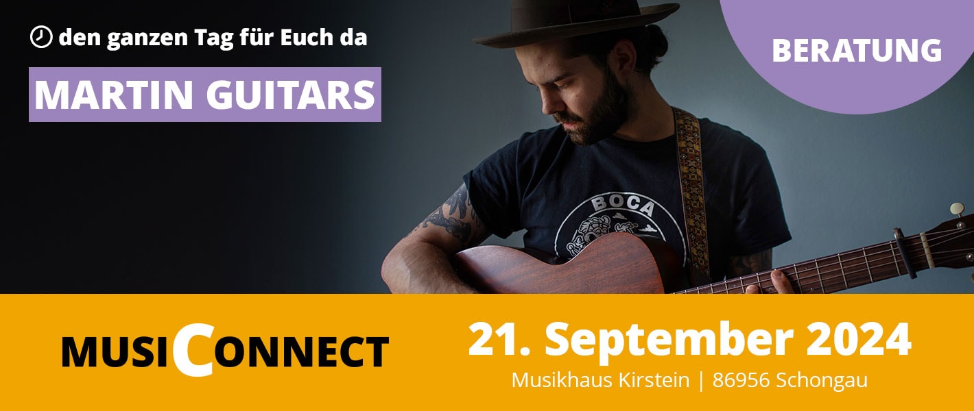 Banner Martin Guitars Expertenberatung bei der MusiConnect 2024 im Musikhaus Kirstein