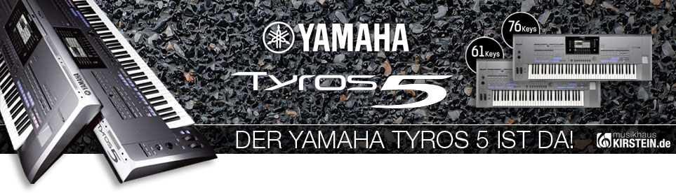 Yamaha Tyros 5 ist da!